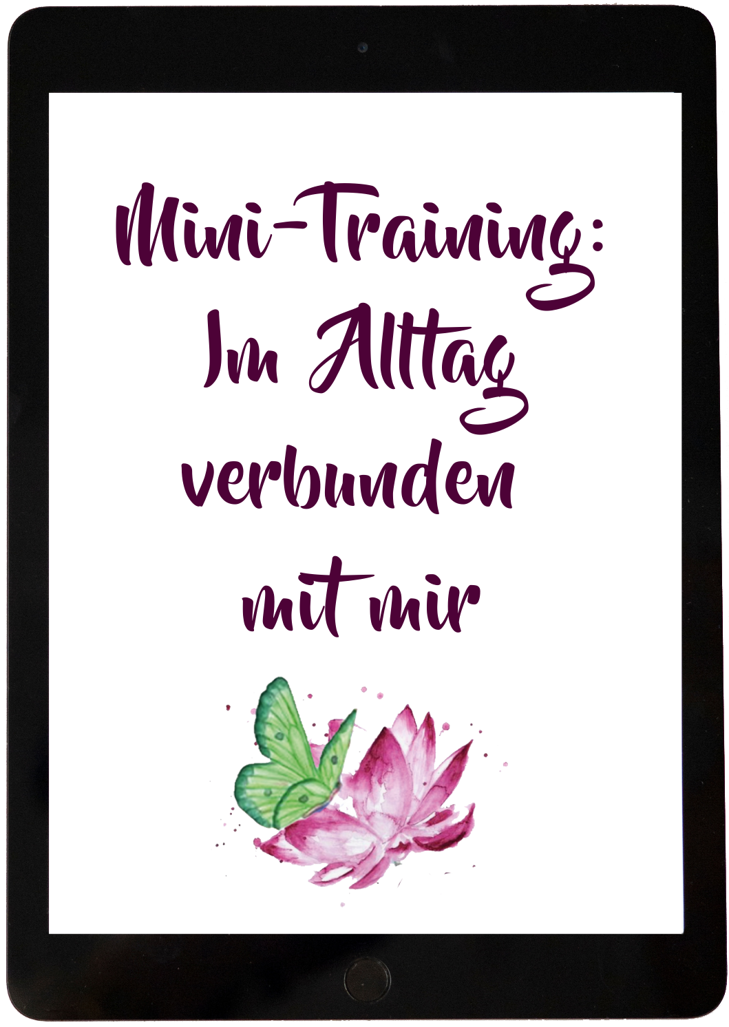 Mini-Training: Im Alltag verbunden mit mir